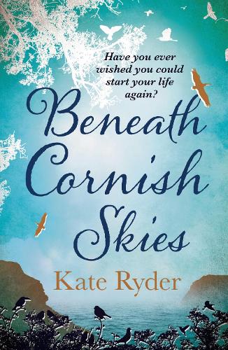 Бумажная книга «Beneath Cornish Skies: An International Bestseller - A heartwarming love story about taking a chance on a new beginning», автор Кейт Райдер - фото №1