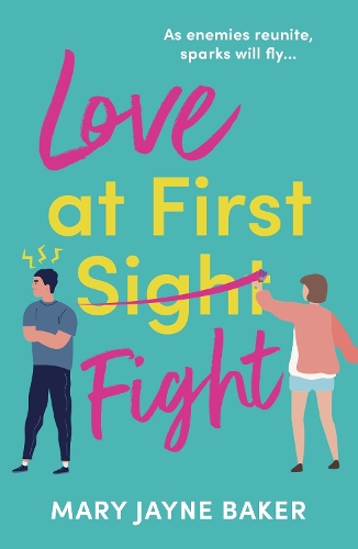 Паперова книга «Love at First Fight: The perfect binge-read romcom», автор Мері Джейн Бейкер - фото №1