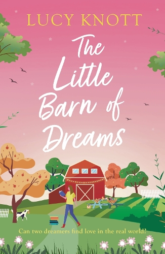 Паперова книга «Dreaming of You: Previously published as The Little Barn of Dreams», автор Люсі Нотт - фото №1