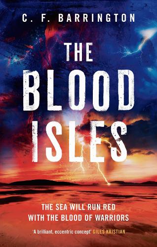 [object Object] «The Blood Isles: An action-packed dystopian adventure set in Scotland», автор К.Ф. Баррингтон - фото №1