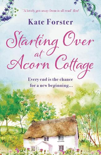 Паперова книга «Starting Over at Acorn Cottage: An absolutely heartwarming and uplifting romance», автор Кейт Форстер - фото №1