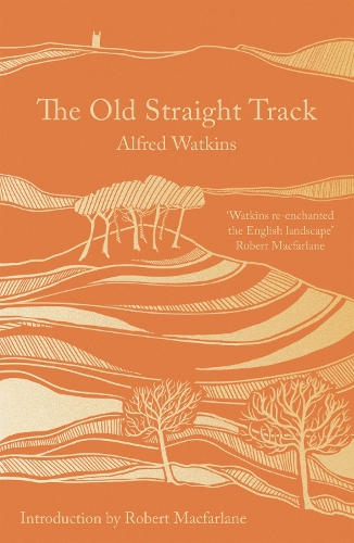 Паперова книга «The Old Straight Track», автор Альфред Воткінс - фото №1