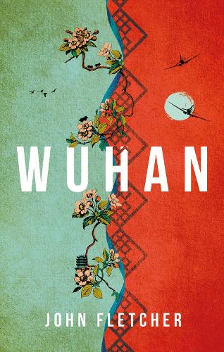 Паперова книга «Wuhan», автор Джон Флетчер - фото №1