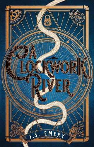 Паперова книга «A Clockwork River», автор Дж. С. Емері - фото №1