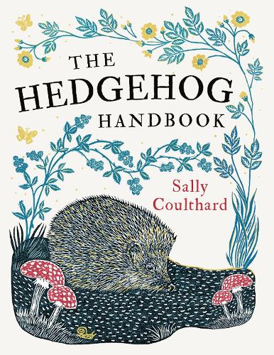 Паперова книга «The Hedgehog Handbook», автор Саллі Култхард - фото №1