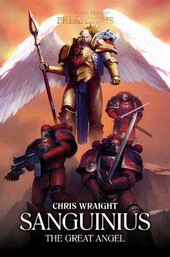 Бумажная книга «Sanguinius: The Great Angel», автор Крис Рейт - фото №1