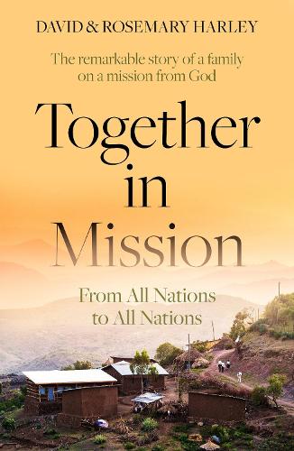 Бумажная книга «Together in Mission: From All Nations to All Nations», авторов Дэвид Харли, Розмари Харли - фото №1