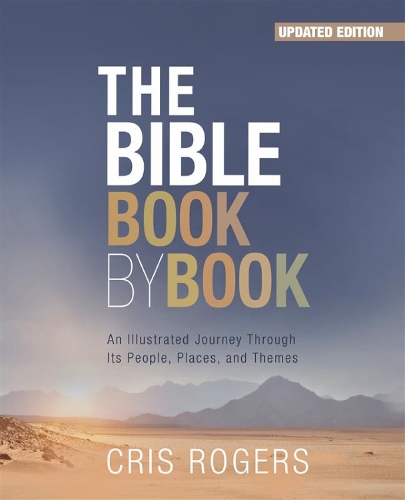Бумажная книга «The Bible Book by Book: An Illustrated Journey Through Its People, Places and Themes», автор Крис Роджерс - фото №1