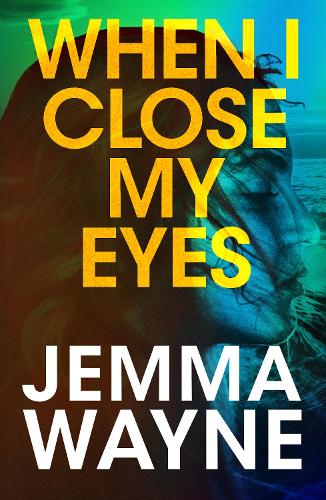 Бумажная книга «When I Close My Eyes: a successful Hollywood screenwriter is visited by a friend from her past... but is he who he claims to be?», автор Джемма Уэйн - фото №1