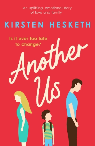 Бумажная книга «Another Us: An uplifting, emotional story of love and family», автор Кирстен Хескет - фото №1