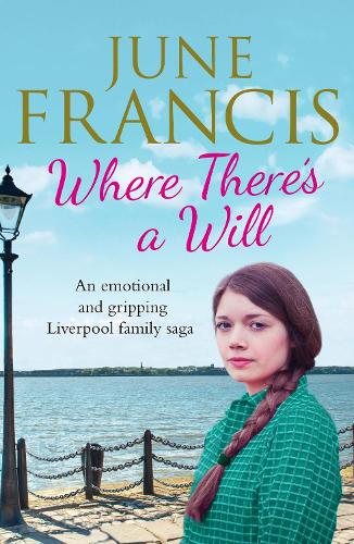Бумажная книга «Where There's a Will: An emotional and gripping Liverpool family saga», автор Джун Фрэнсис - фото №1