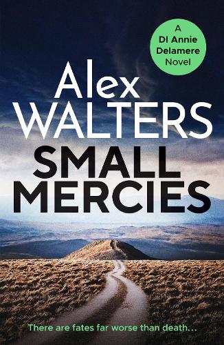 Бумажная книга «Small Mercies: A gripping and addictive crime thriller that will have you hooked», автор Алекс Уолтерс - фото №1