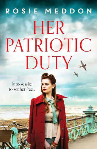 Бумажная книга «Her Patriotic Duty: An emotional and gripping WW2 historical novel», автор Рози Меддон - фото №1