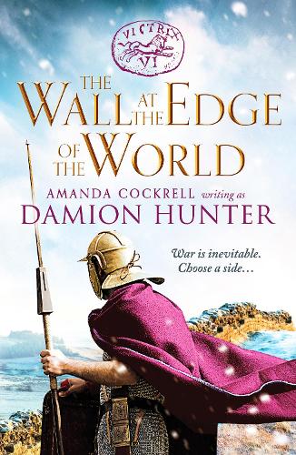 Бумажная книга «The Wall at the Edge of the World: An unputdownable adventure in the Roman Empire», автор Дэмион Хантер - фото №1