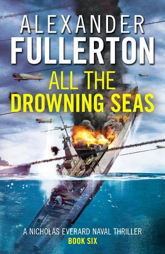 Бумажная книга «All the Drowning Seas», автор Александр Фуллертон - фото №1