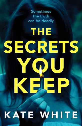 Бумажная книга «The Secrets You Keep: A tense and gripping psychological thriller», автор Кейт Уайт - фото №1