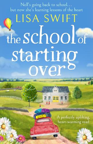 Паперова книга «The School of Starting Over», автор Ліза Свіфт - фото №1