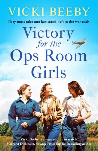 Паперова книга «Victory for the Ops Room Girls: The heartwarming conclusion to the bestselling WW2 series», автор Вікі Бібі - фото №1