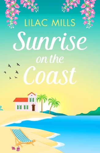 Паперова книга «Sunrise on the Coast: The perfect feel-good holiday romance», автор Лілак Міллз - фото №1