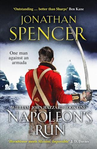 Бумажная книга «Napoleon's Run: An epic naval adventure of espionage and action», автор Джонатан Спенсер - фото №1