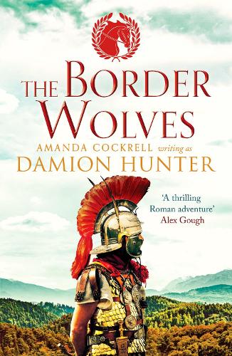 Бумажная книга «The Border Wolves: A gripping novel of Ancient Rome», автор Дэмион Хантер - фото №1