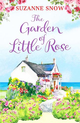 Бумажная книга «The Garden of Little Rose: A gorgeous and heartwarming romance», автор Сюзанна Сноу - фото №1