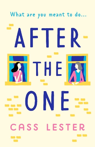 Бумажная книга «After the One: An uplifting novel of friendship, family and new love», автор Касс Лестер - фото №1