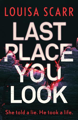 Бумажная книга «Last Place You Look: A gripping police procedural crime thriller», автор Луиза Скарр - фото №1
