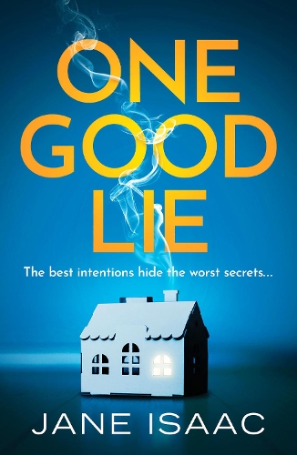 Паперова книга «One Good Lie: A gripping psychological thriller», автор Джейн Айзек - фото №1