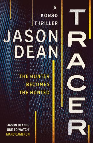 Бумажная книга «Tracer: A gripping thriller full of intrigue and suspense», автор Джейсон Дин - фото №1