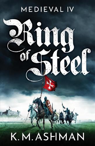 Бумажная книга «Medieval IV – Ring of Steel», автор К. М. Ашман - фото №1