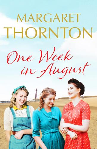 Бумажная книга «One Week in August: An enchanting saga of friendship in 1950s Blackpool», автор Маргарет Торнтон - фото №1