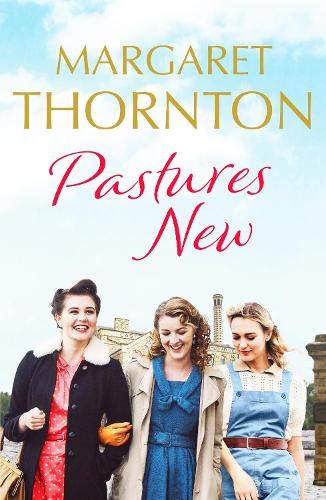 Бумажная книга «Pastures New: An enthralling 1960s family saga of marriage and motherhood», автор Маргарет Торнтон - фото №1