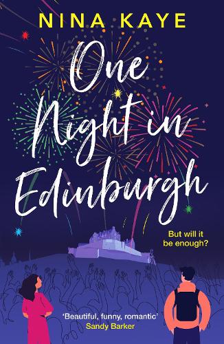 Бумажная книга «One Night in Edinburgh: The fun, feel-good romance you need this year», автор Нина Кайе - фото №1