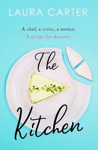 Бумажная книга «The Kitchen: A feel-good novel of unexpected friendship and romance», автор Лора Картер - фото №1