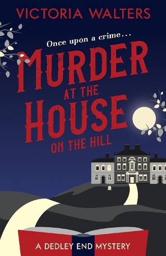 Паперова книга «Murder at the House on the Hill», автор Вікторія Уолтерс - фото №1