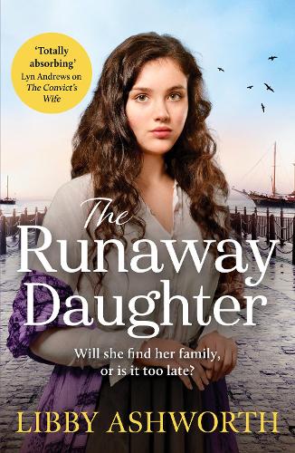 Бумажная книга «The Runaway Daughter: A gripping northern saga of family and hope», автор Либби Эшворт - фото №1