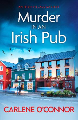 Бумажная книга «Murder in an Irish Pub: An absolutely gripping Irish cosy mystery», автор Карлин О'Коннор - фото №1