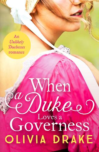 Бумажная книга «When a Duke Loves a Governess: A heartwarming historical Regency romance», автор Оливия Дрейк - фото №1