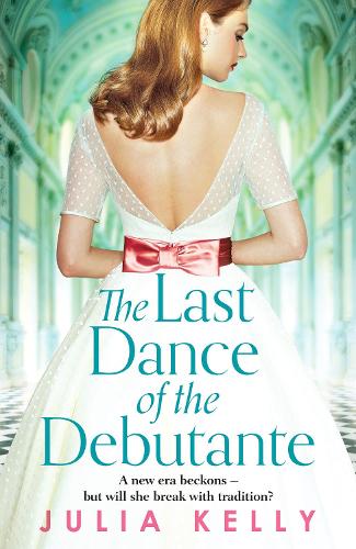 Бумажная книга «The Last Dance of the Debutante: A stunning and compelling saga of secrets and forbidden love», автор Джулия Келли - фото №1