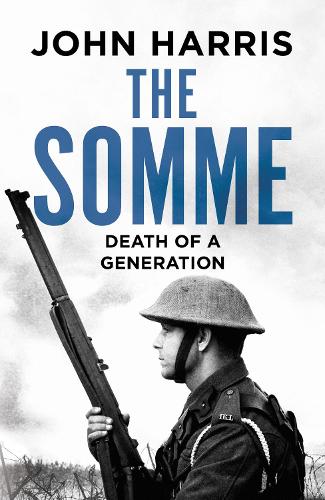 Паперова книга «The Somme: Death of a Generation», автор Джон Харріс - фото №1
