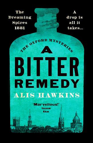 Бумажная книга «A Bitter Remedy: A totally compelling historical mystery», автор Алис Хокинс - фото №1