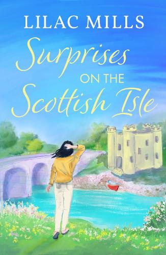 Бумажная книга «Surprises on the Scottish Isle: A brand new feel-good escapist Scottish romance set on the Isle of Skye», автор Лилак Миллс - фото №1