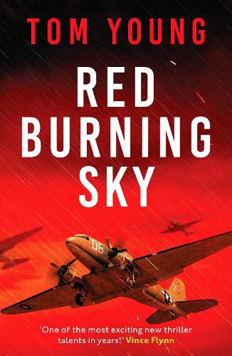 Паперова книга «Red Burning Sky: A totally gripping WWII aviation thriller», автор Том Янг - фото №1