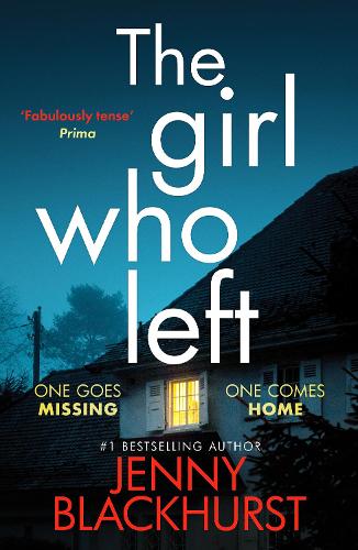 Паперова книга «The Girl Who Left: 'A fabulously tense thriller' Prima», автор Дженні Блекхьорст - фото №1