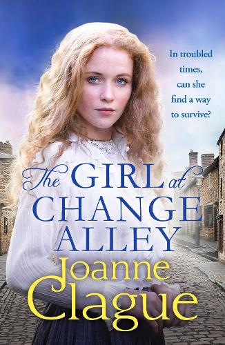 Бумажная книга «The Girl at Change Alley: A captivating Victorian saga of lies and redemption», автор Джоанна Клэг - фото №1