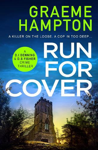 Бумажная книга «Run For Cover: An unputdownable, gripping crime thriller», автор Грэм Хэмптон - фото №1