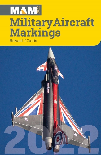 Бумажная книга «Military Aircraft Markings 2022», автор Говард Дж. Кертис - фото №1
