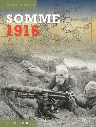 Бумажная книга «Somme 1916», автор Стивен Булл - фото №1