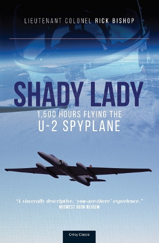 Бумажная книга «Shady Lady: 1,500 Hours Flying The U-2 Spy Plane», автор Рик Бишоп - фото №1